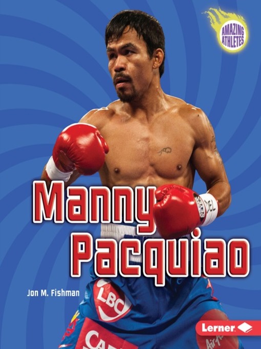Title details for Manny Pacquiao by Jon M. Fishman - Available
